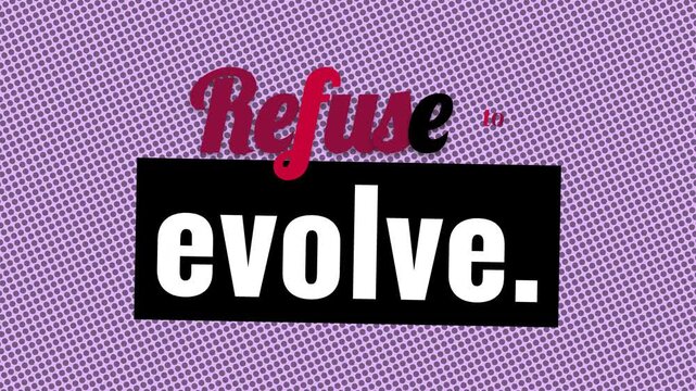 Animated motivation quote Refuse to evolve appears on a dotted purple background ideal for business or lifestyle content