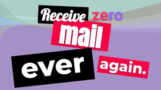 Animated text Receive zero mail ever again on a colorful abstract background a motivation quote for digital efficiency