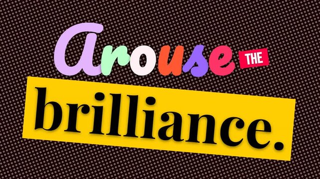 Animated motivation quote Arouse THE brilliance with colorful text and yellow background Inspiring message