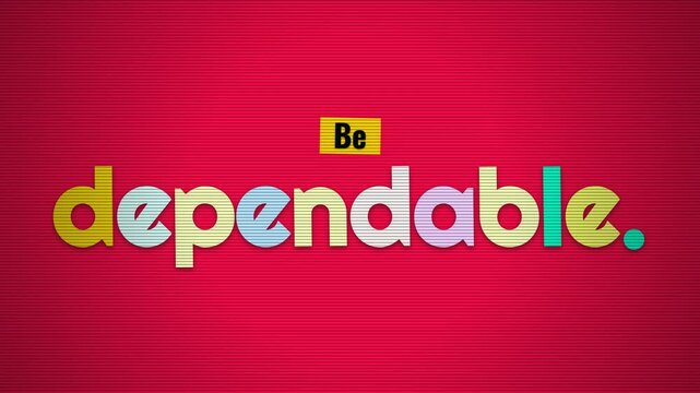 Animated graphic with Be and depend text on a vibrant red background perfect for a motivation quote