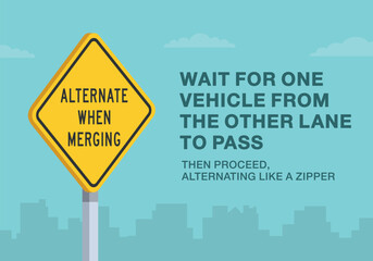 Safe driving tips and traffic regulation rules. Close-up of canadian "alternate when merging" sign meaning. Wait for one vehicle from other lane to pass. Flat vector illustration template. © flatvectors