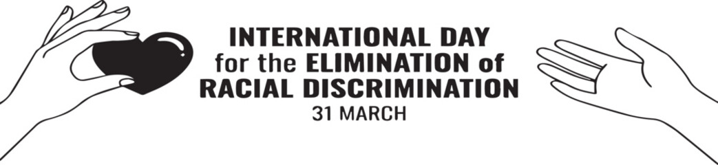 International Day for Elimination of Racial Discrimination illustration with hands heart unity compassion March 21 awareness campaign vector design