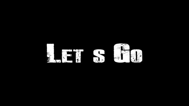 Lets go text glitch effect for game on black background. glitch pixel effect for Lets go text animation.