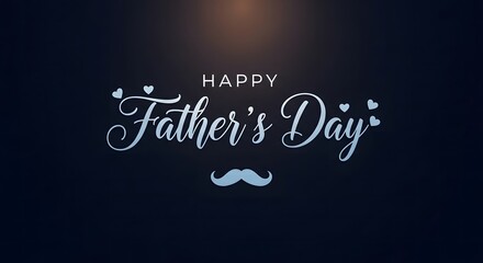 Obraz premium Happy Father’s Day elegant white script typography with mustache on dark background, stylish celebration greeting card design for dad appreciation and branding