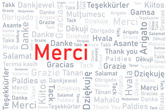 Merci word meaning thank you in French language. Thank you in many languages. Different international language thank you word collage.