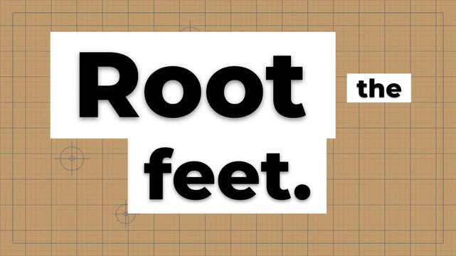 Graphic text Root the feet appears on a grid background Simple gym motivation quote for focus