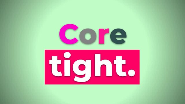 Animated gym motivation quote Core tight text on a green background Graphic resource for fitness lifestyle content
