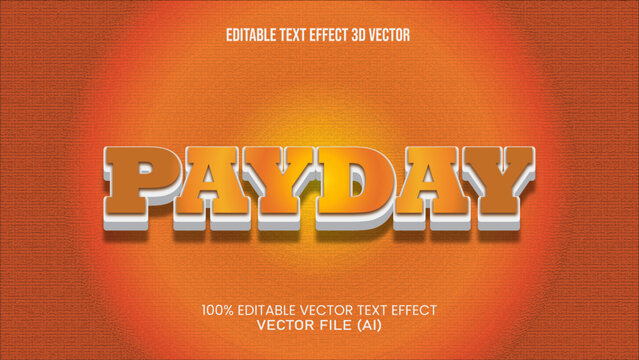 PAYDAY EDITABLE TEXT EFFECT 3D VECTOR FOR ALL YOUR NEEDS