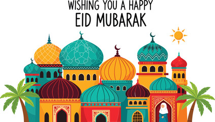 Colorful mosque buildings with domes and minarets and a woman in a hijab standing in an archway under a sun with the text Wishing you a Happy Eid Mubarak © Shamim creative 