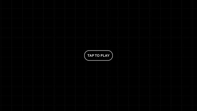 Tap to play : A minimalist illustration of a button, ready for interaction.