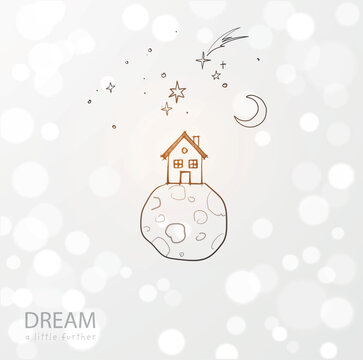 Whimsical cottage on small planet with crescent moon, shooting star and stars above. Hand-drawn doodle vector on bokeh background for posters and greeting cards.