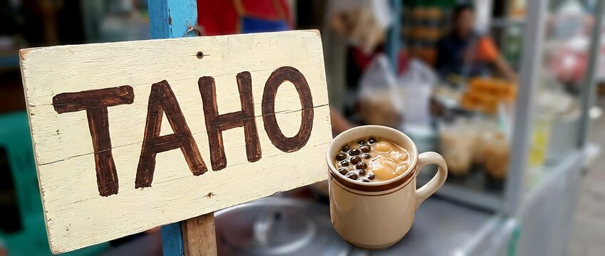 Traditional Filipino Street Food Taho with Wooden Signage