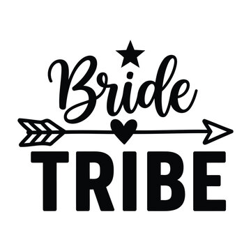 Bride Tribe Typography with Arrow and Heart Typography Design