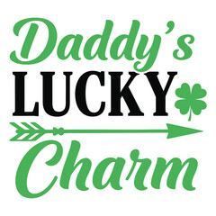 Fototapeta premium Daddy's Lucky Charm with Clover, Arrow, and St Patrick's Day Theme Typography Design