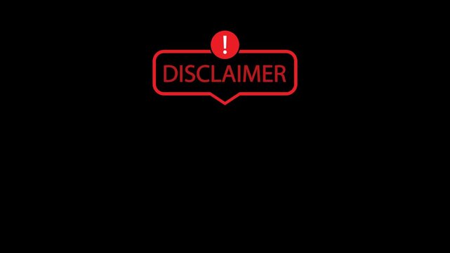 Red blinking disclaimer sign animation on black background