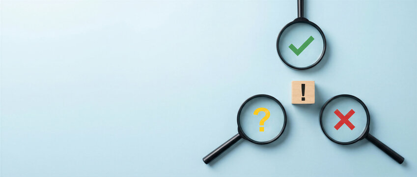 Analysis, decision making, and problem solving concept with magnifying glasses showing check, question, and cross marks