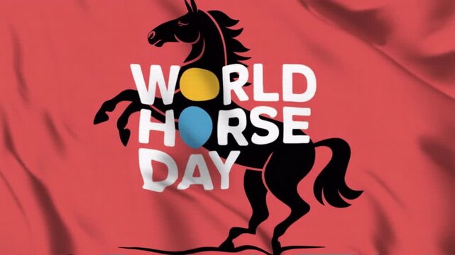 Featuring WORLD HORSE DAY in a waving flag style, Great for opening videos, campaign videos, greetings