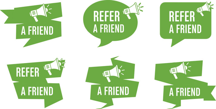 Refer a Friend Badge Set with Green Speech Bubbles and Megaphone Icons, Customer Referral Program and Reward Promo Vector Art.