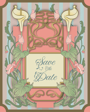 Art Nouveau wVintage Save the Date card design in Art Nouveau style with lily flowers and pastel striped background.edding frame