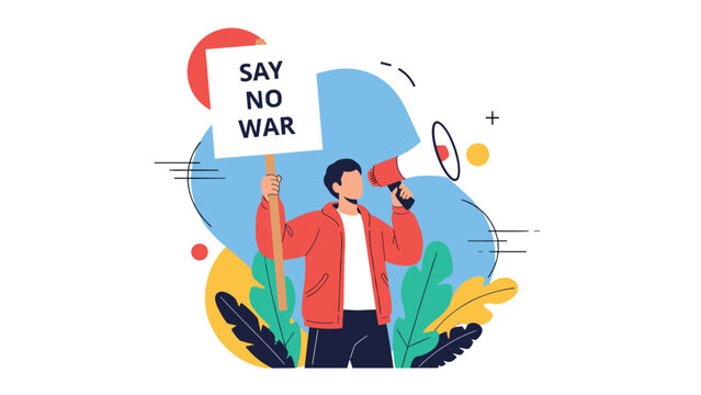 Peaceful protester holding a large sign that says say no war while using a megaphone to voice a message against conflict.