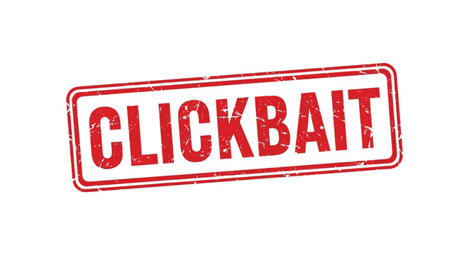 A distressed red rectangular stamp boldly displays the word clickbait in capital letters a digital age warning silhouette high quality professional