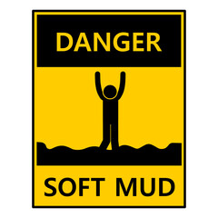 Soft mud warning sign hazard symbol