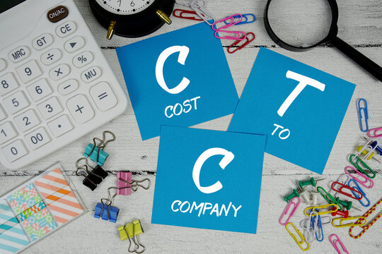 CTC Cost To Company text phrase of business and financial concept