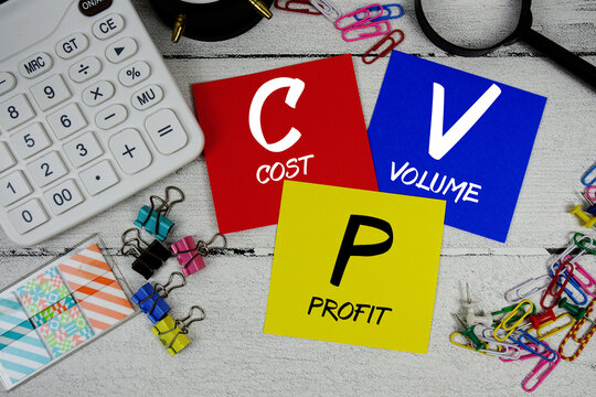 CVP Cost Volume Profit text phrase of business and financial concept