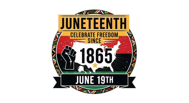 Happy juneteenth freedom day celebrating emancipation and liberty since 1865