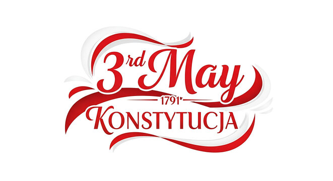 Celebration of the 3rd may constitution day in poland with red text