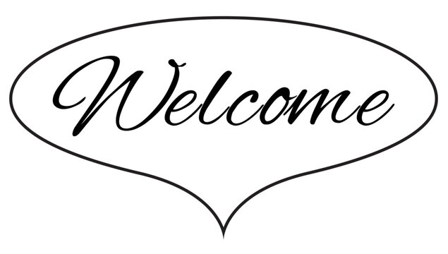 Handwritten welcome sign inside a black shape border