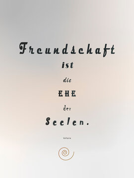 Spruch - Freundschaft ist die Ehe der Seelen - deutsch