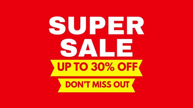 A vibrant red promotional banner features "SUPER SALE" in bold white text. A yellow ribbon proclaims "UP TO 30% OFF," with "DON'T MISS OUT" below.

