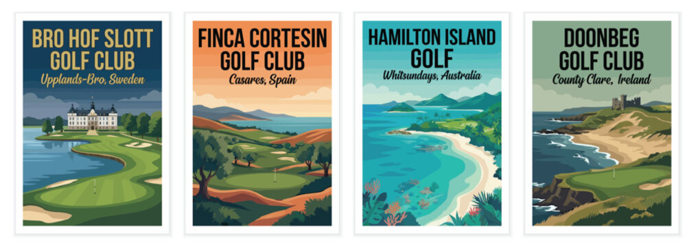 Vintage golf poster set. Including bro hof slott sweden, finca cortesin spain, hamilton island australia, and doonbeg ireland. Retro vector illustration.
