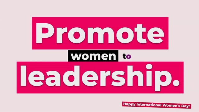 Graphic promoting women to leadership Happy International Womens Day Empowerment concept