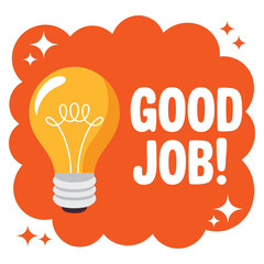 Fototapeta premium Good Job sticker vector illustration suitable for motivational badge reward label classroom achievement positive feedback and success themed designs