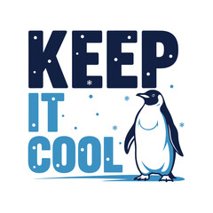 Obraz premium A cartoon penguin stands next to the phrase Keep It Cool in cool colors tshirt design