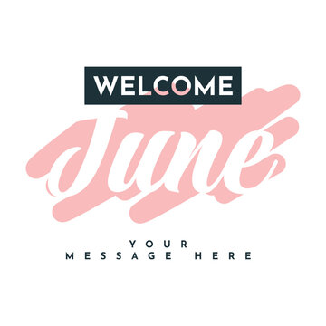 welcome june text message