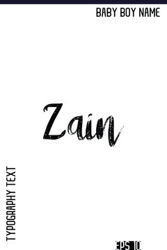 Zain  -Trendy Male Name Typography Vector Stylish Brush Lettering Design