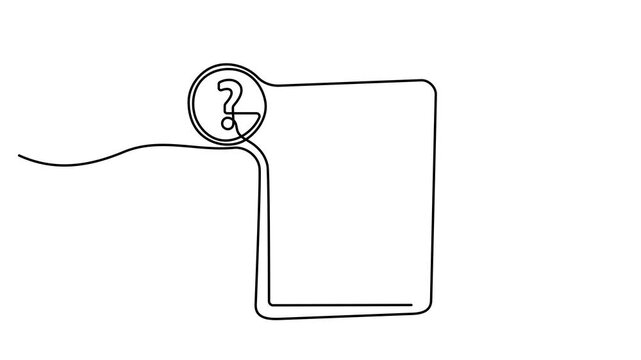 Animated self drawing of continuous one line drawing of a text box and question mark video.  Full length one line animation. 4K video