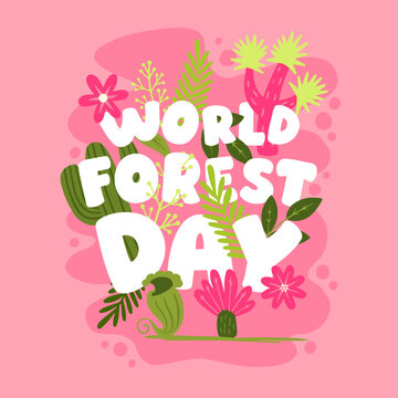 "WORLD FOREST DAY" greeting card illustration featuring sequoia leaves, wollemi pine, joshua pine, and pitcher plant, among others. Plants that are threatened with extinction due to fire. 