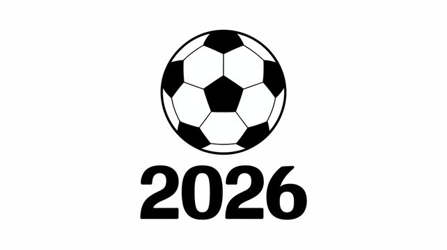 A black and white illustration features a classic soccer ball design paired with the bold numerical year 2026 beneath it high quality professional detailed modern elegant