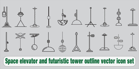 Space elevator and futuristic tower outline vector icon set © GRAPHIKSLATE