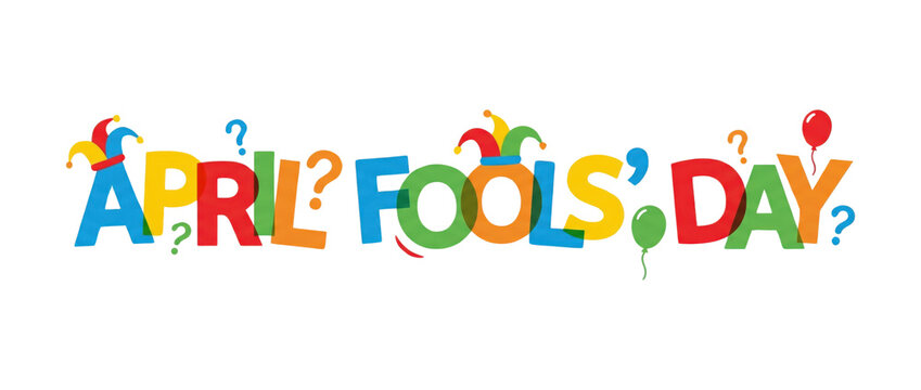 Happy april fool's day colorful text design celebrating the fun spirit of the holiday with playful elements white background cutout