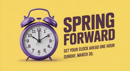 Purple alarm clock for spring forward, set clocks ahead one hour, Sunday March 30