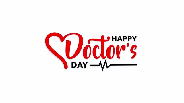 Happy Doctors Day text animation. Handwritten calligraphy in red black on the white background alpha channel. Great for Happy Doctors Day Celebrations Around the World

