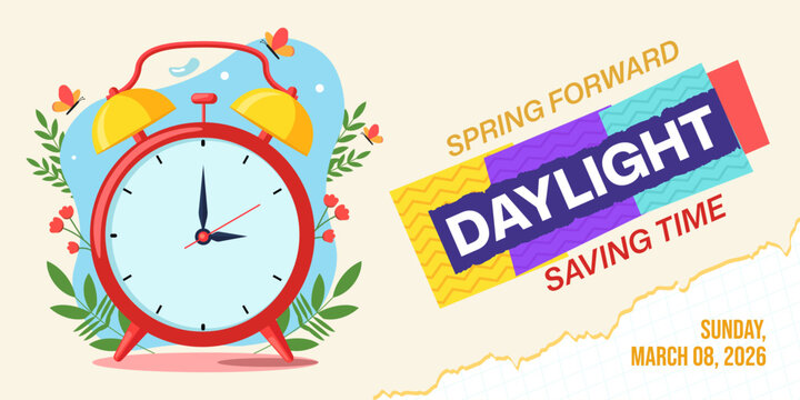 Spring Forward Daylight Saving Time banner with clocks moved forward on March 8, 2026 concept banner with floral elements.