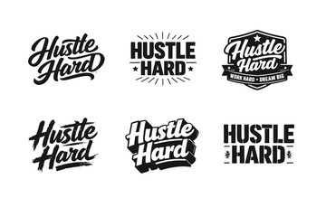 Fototapeta premium Hustle Hard. Set lettering. harmonious lettering variations of the same emblematic concept, each with different artistic interpretation (Bold hand-lettering