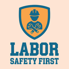 Fototapeta premium Labor Safety First Shield
