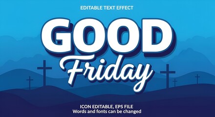 Good friday text effect. Blue 3d text mockup